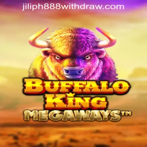 Exploring BuffaloKing: An In-Depth Guide to Jiliph888 and Withdrawal Processes
