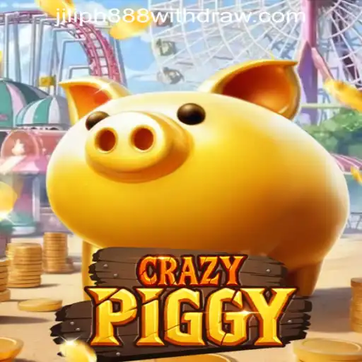 Exploring the World of CrazyPiggy and Jiliph888 Withdrawals