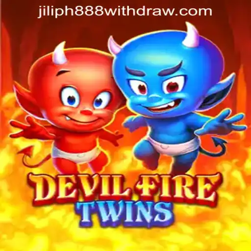 Mastering DevilFireTwins and Navigating Withdrawals in Jiliph888