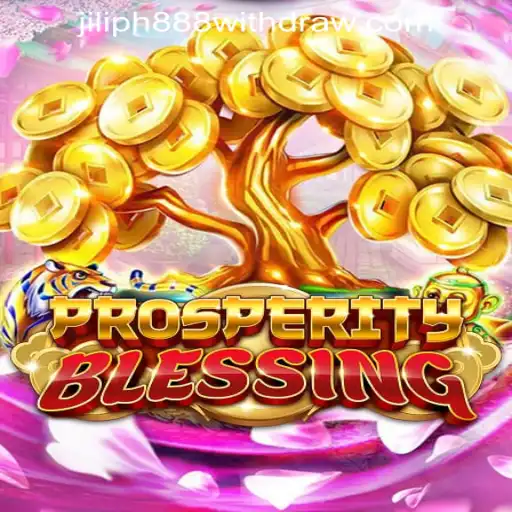 Exploring ProsperityBlessing: A Comprehensive Guide and Insight into Jiliph888 Withdrawals